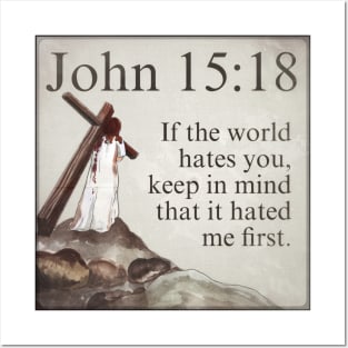 John 15:18 Posters and Art